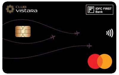 Club Vistara IDFC FIRST Bank Credit Card